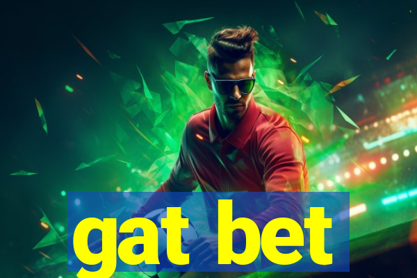 gat bet
